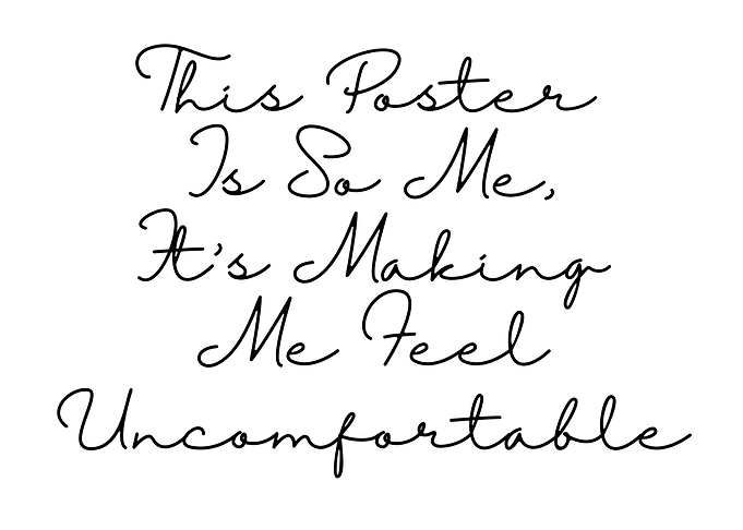 This Poster Is So Me