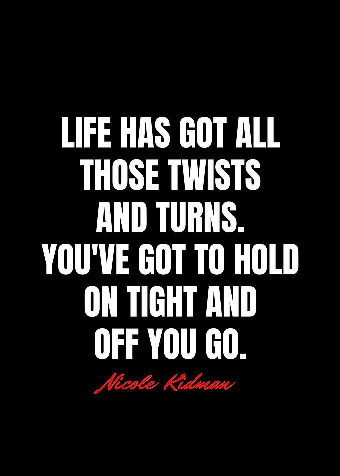 Nicole Kidman Quotes