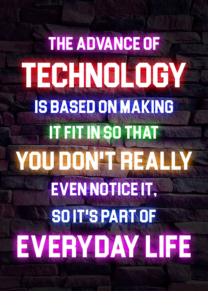 The Advance of Technology