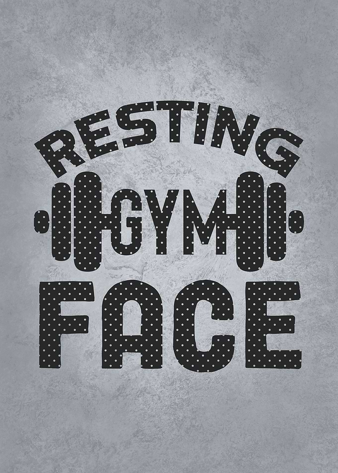 Resting Gym Face