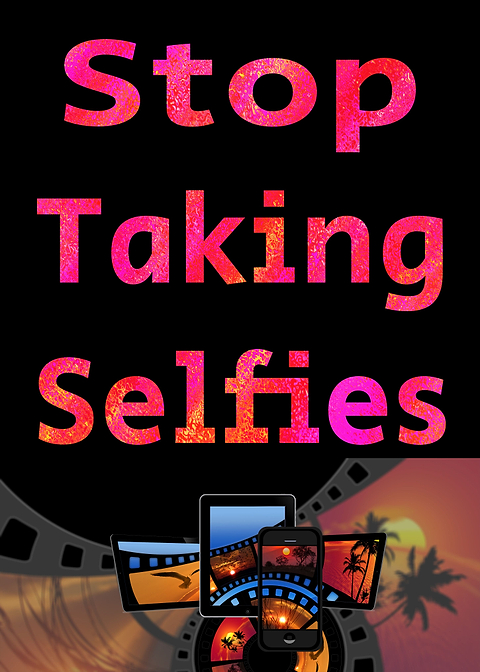 Stop Taking Selfies — funny metal wall sign