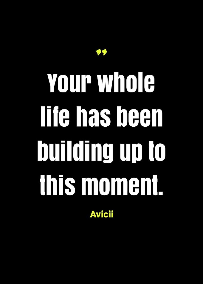 Avicii quotes