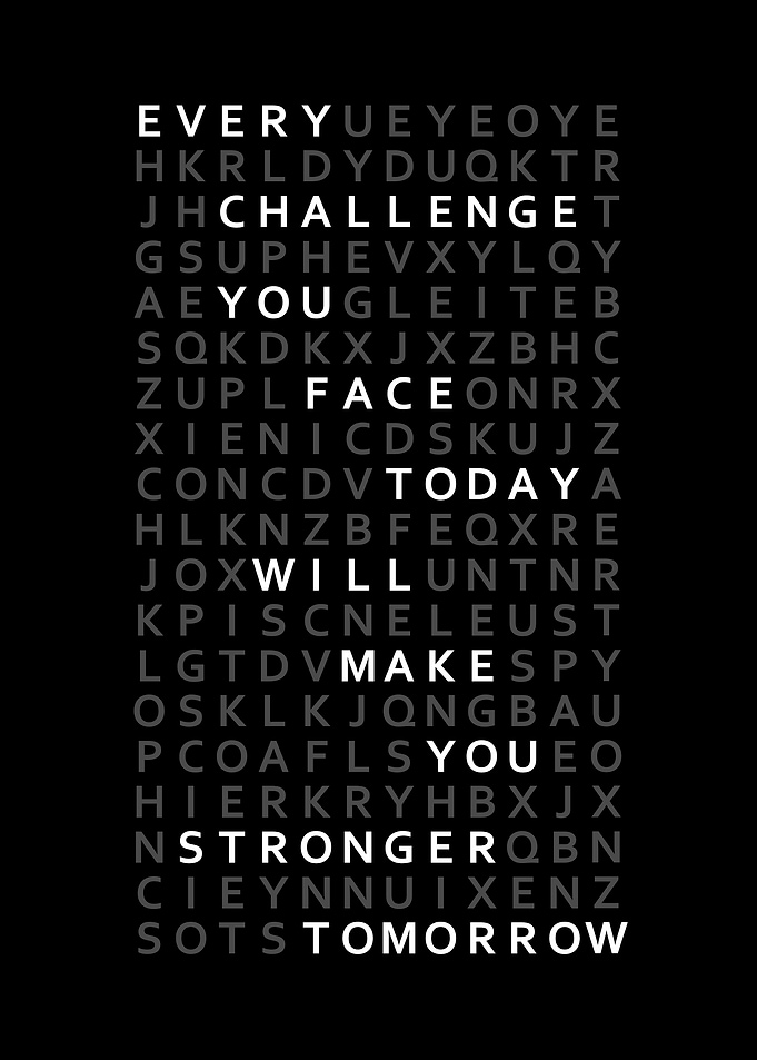 Every challenge