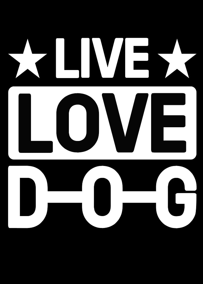 Live Love Dog
