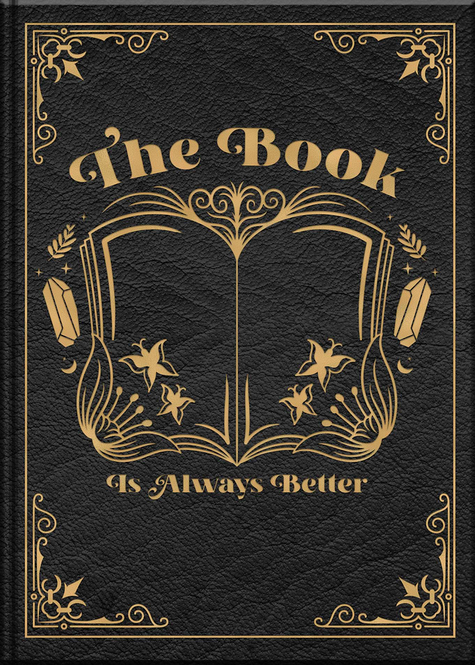 The Book Is Always Better