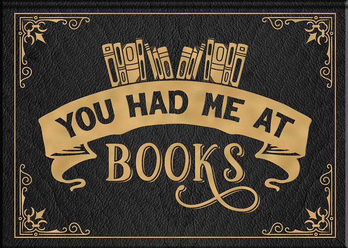 You Had Me At Books