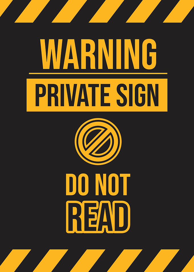 Private sign do not read