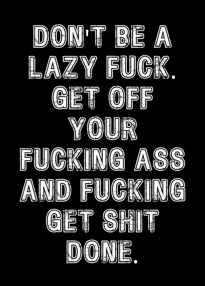 Get Shit Done