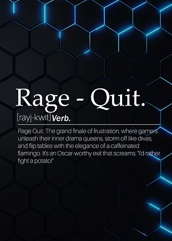Rage quit word definition