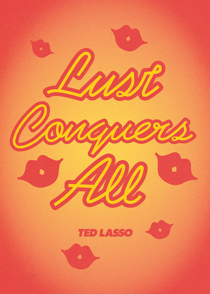 Lust Conquers All