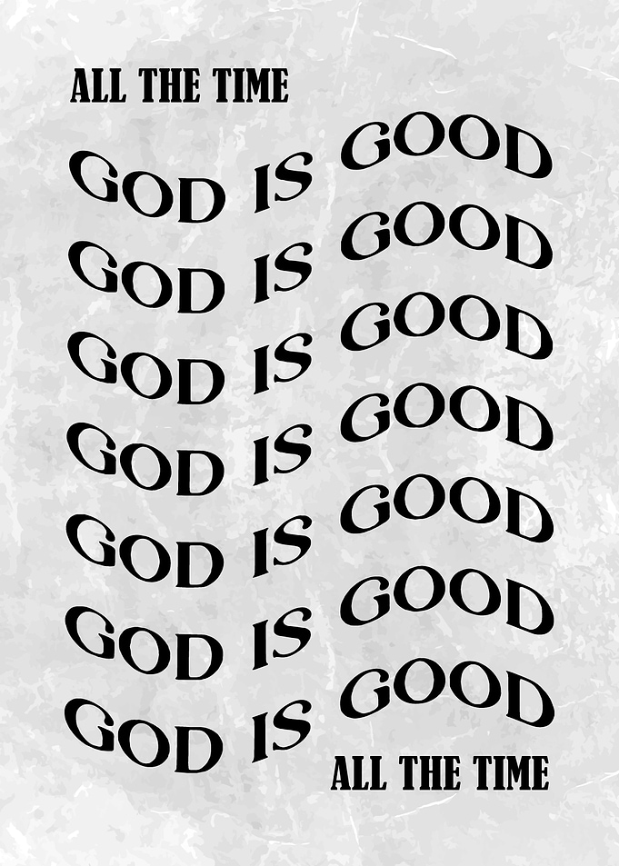 God IS Good