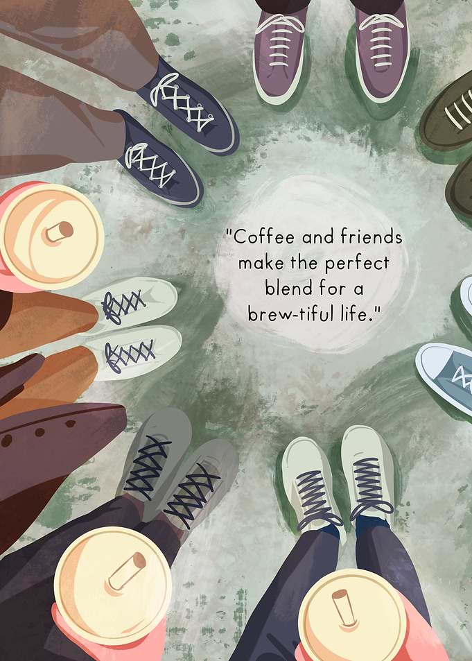 COFFEE AND FRIENDS