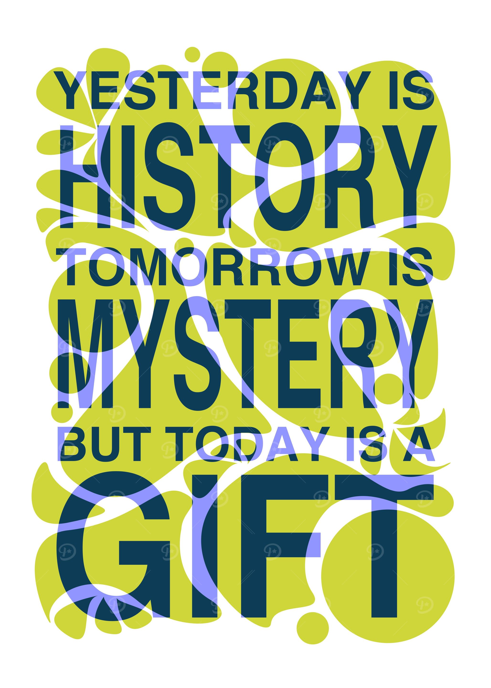 Today is a Gift