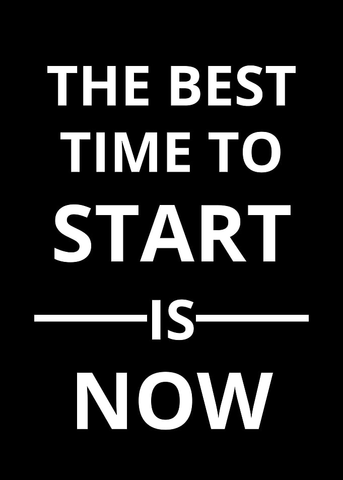 The best time to start