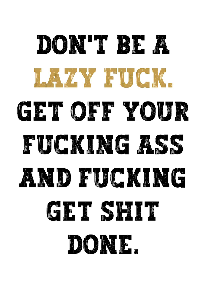 Get Shit Done