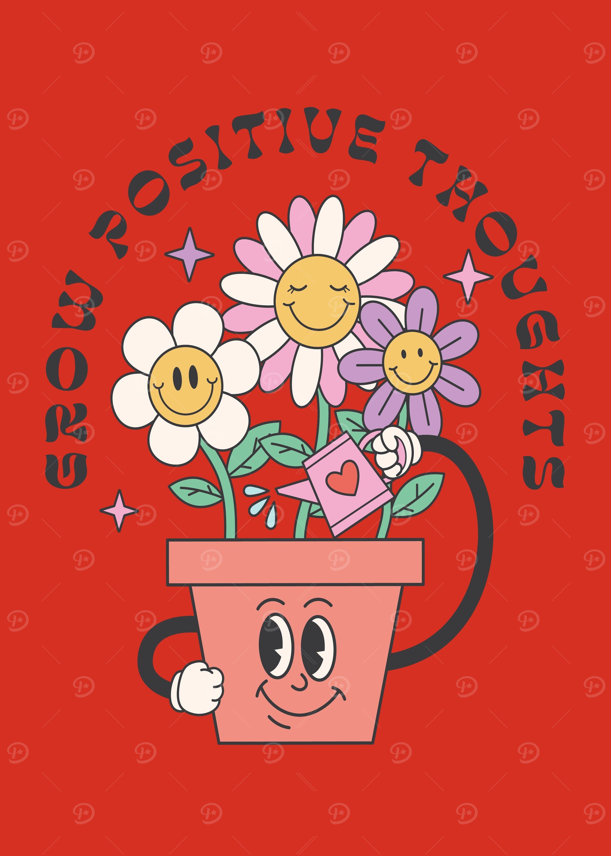 Grow positive thoughts