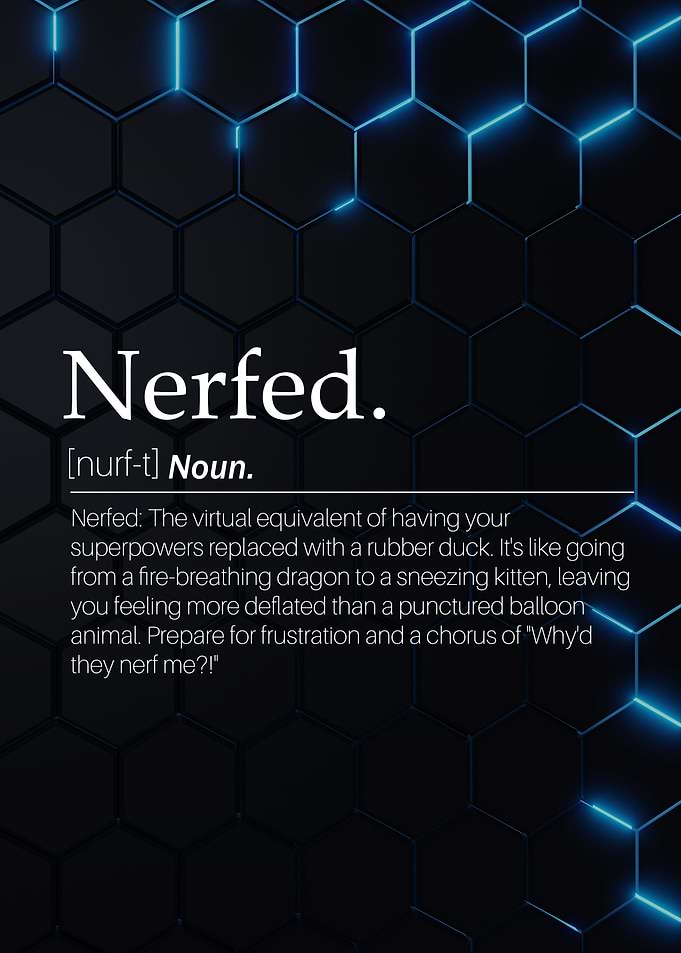Nerfed gaming definition