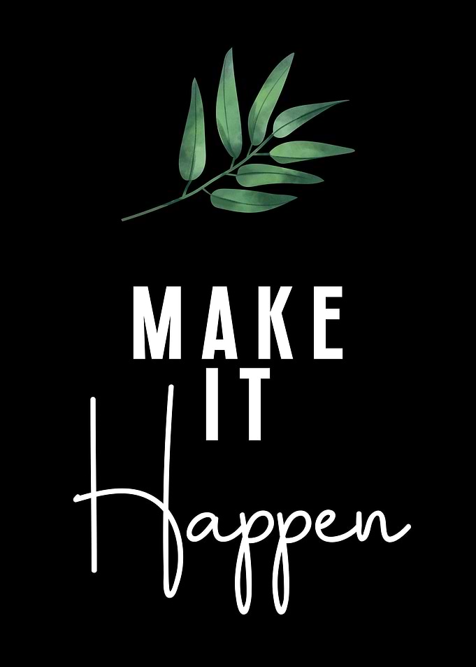 Make It Happen