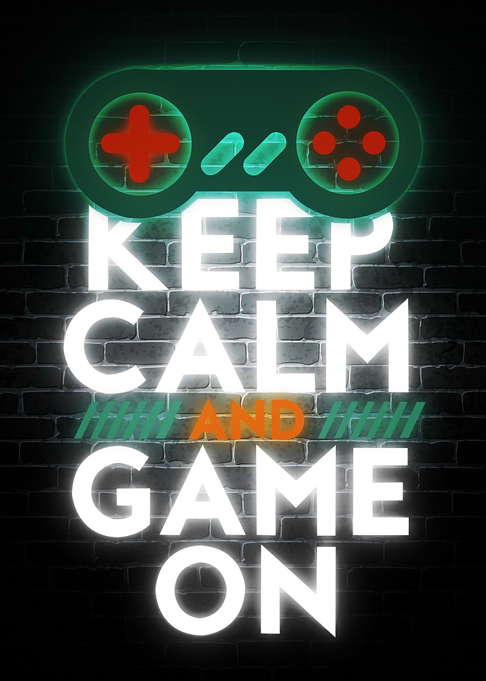 keep calm and game on neon
