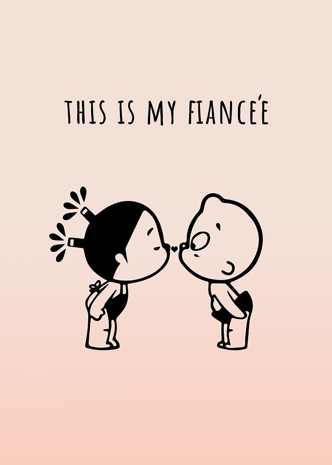 This is my Fiancee Funny