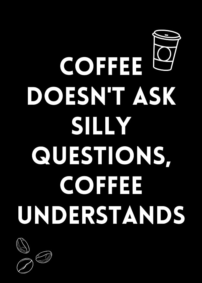 Silly Coffee