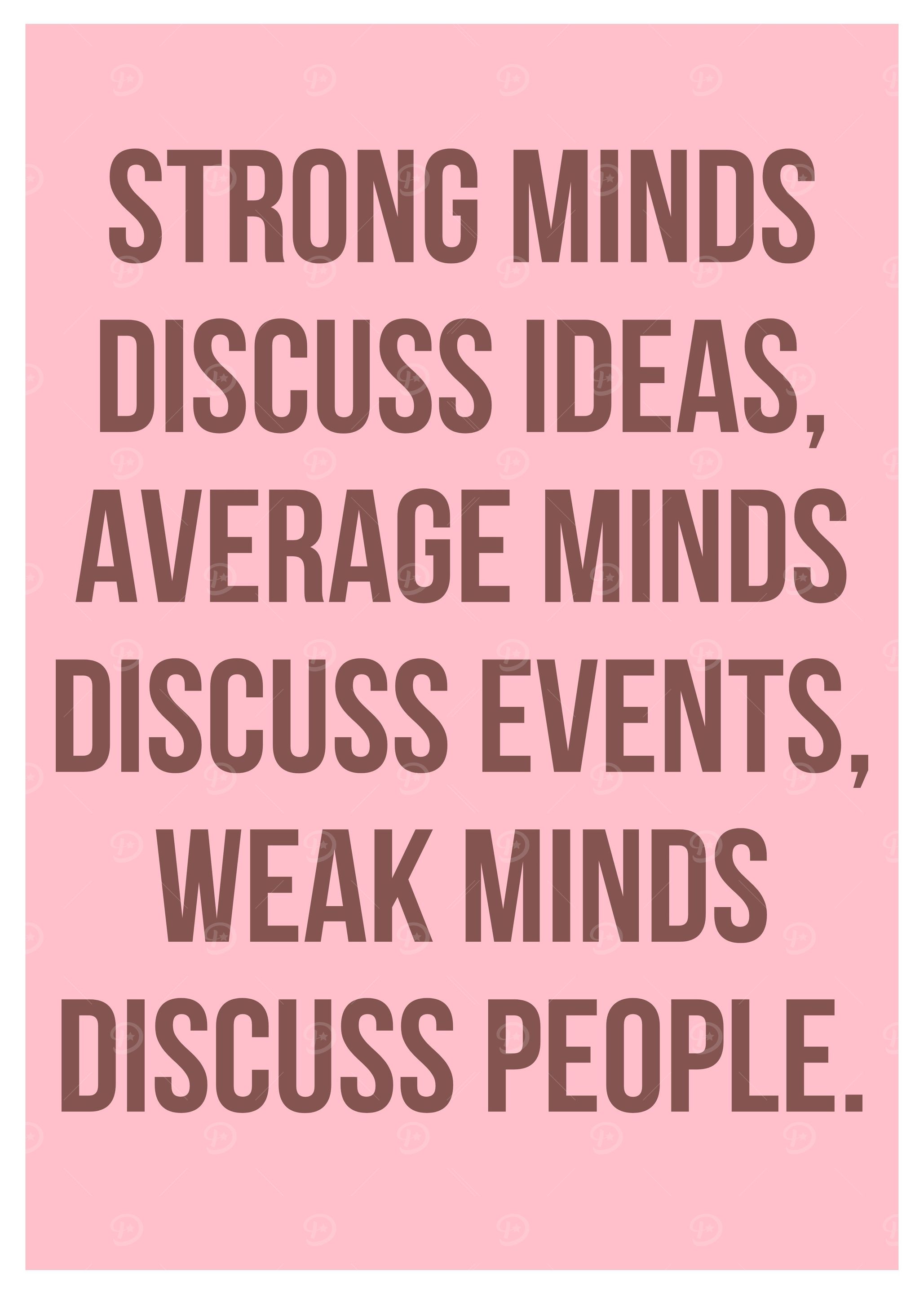 Strong minds discuss ideas