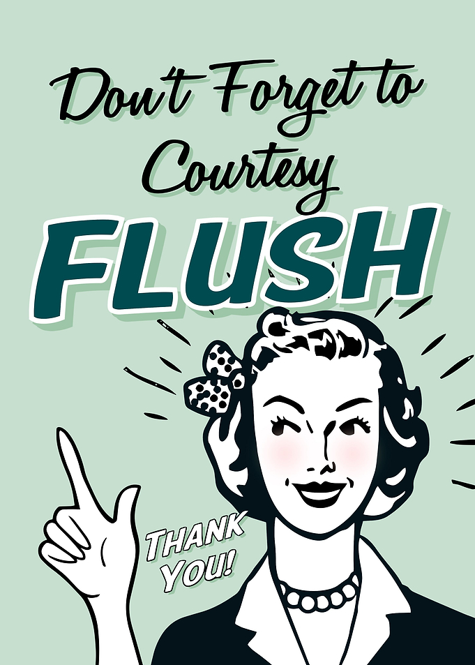 Dont Forget To Flush