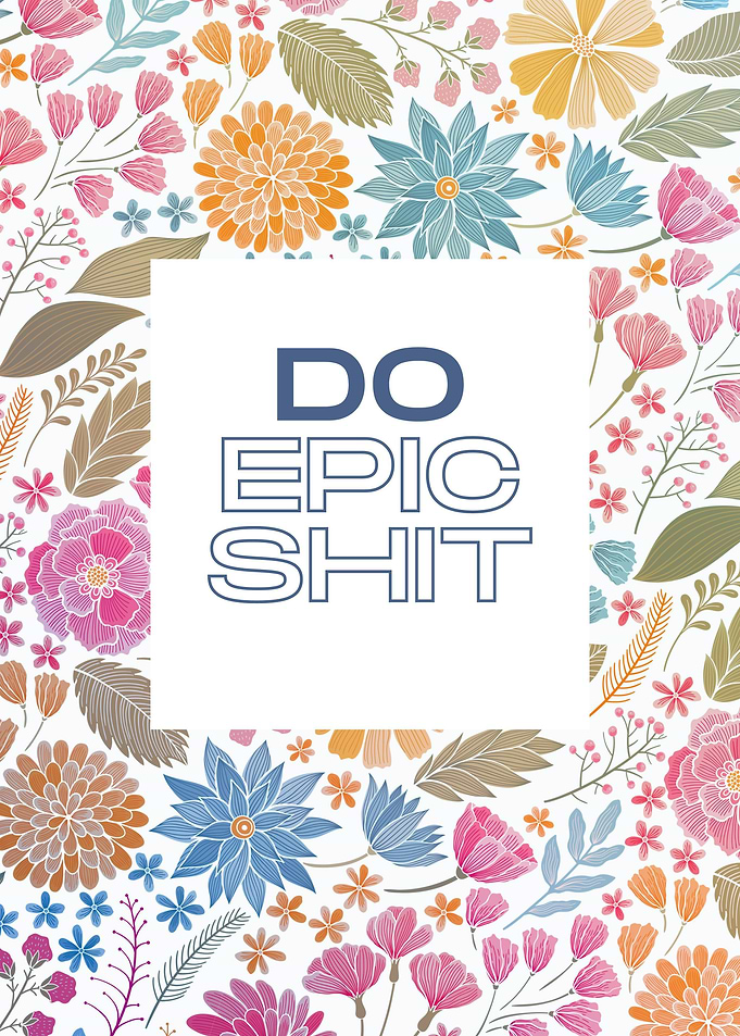 Do Epic Shit