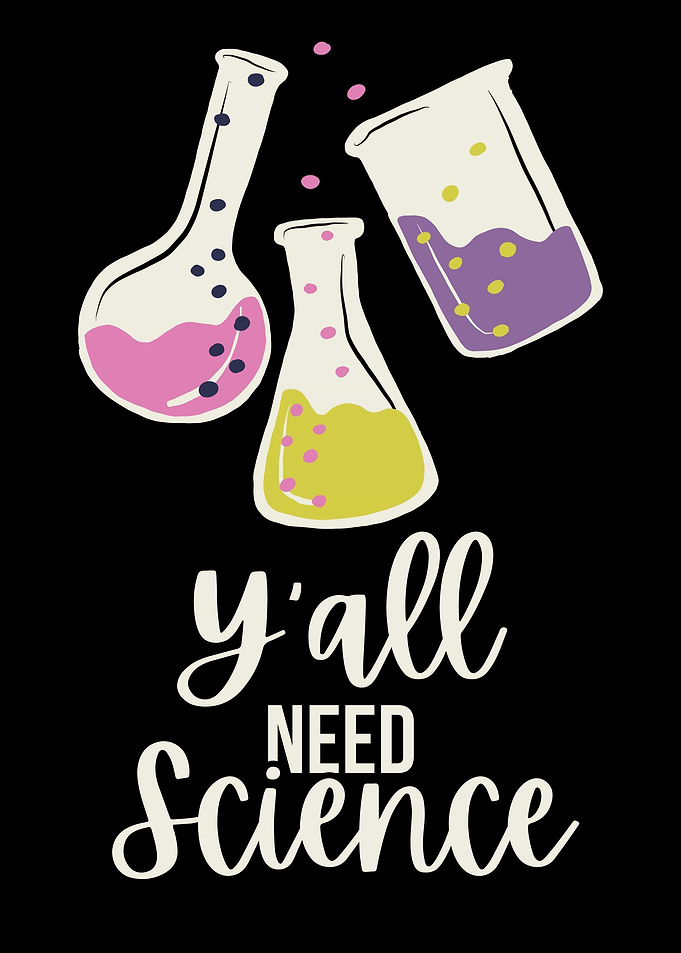 Yall Need Science