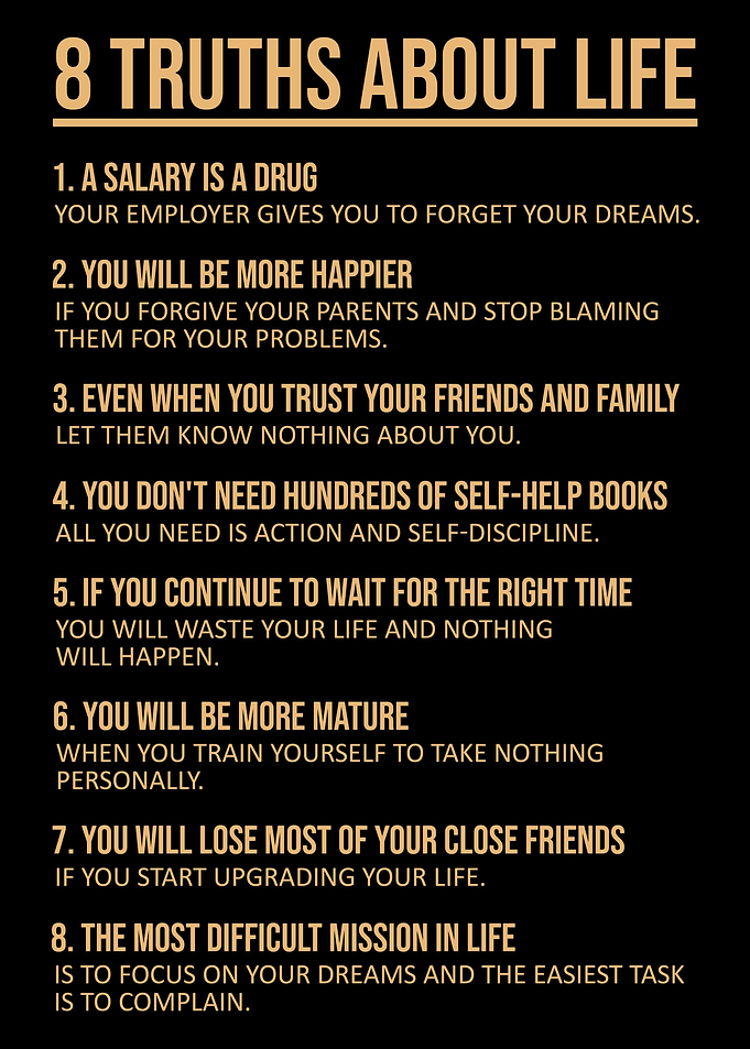 8 Truths about life