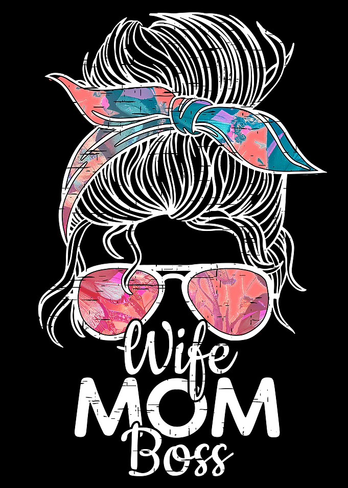 Wife Mom Boss Mothers Day