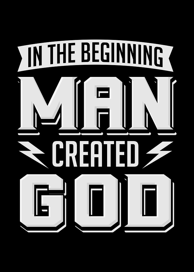 Atheist Man Created God