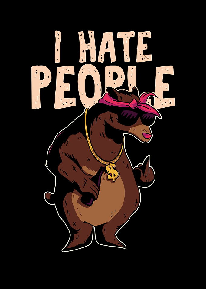 Funny I Hate People