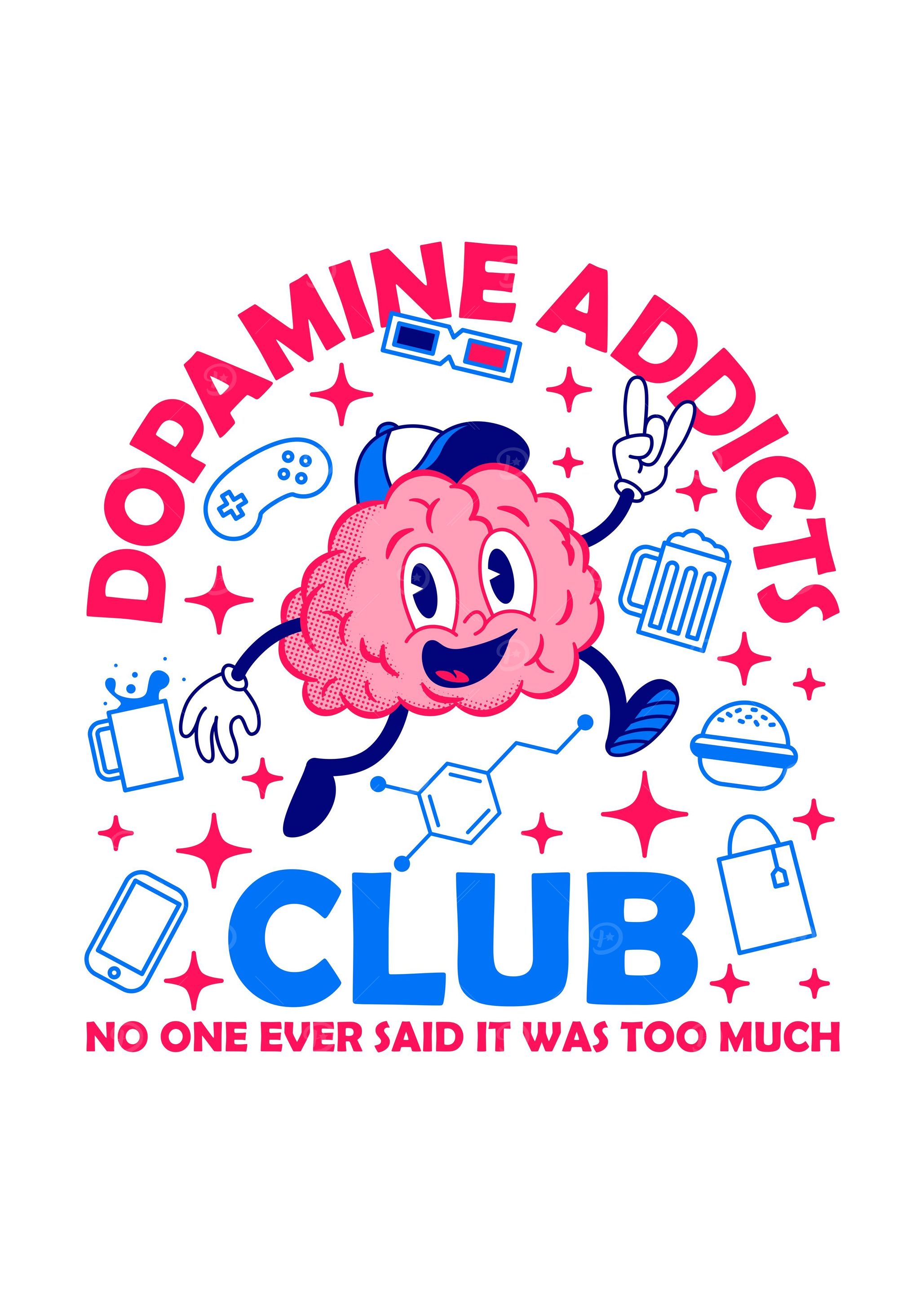 Dopamine Addicts Club