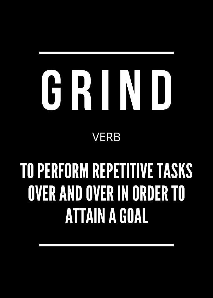 Grind Motivational