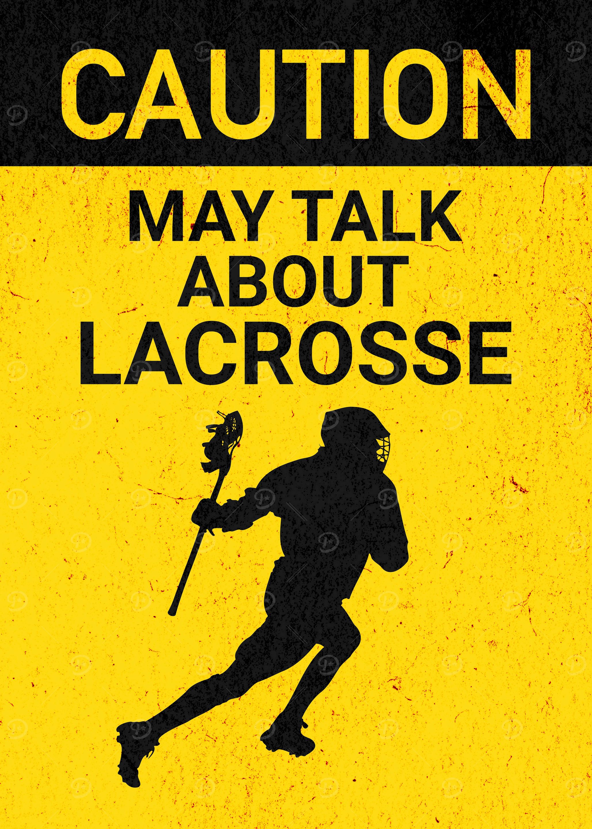 CAUTION LACROSSE FUNNY