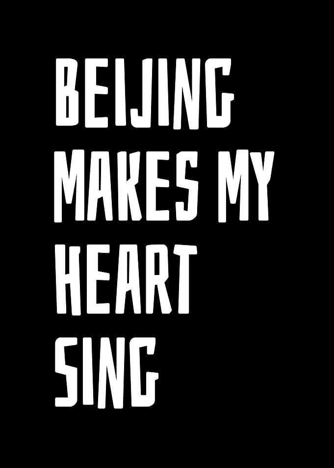 Beijing makes my heart