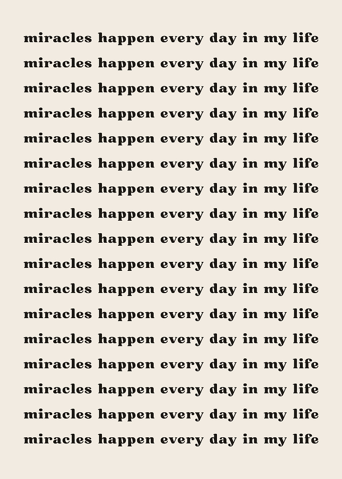 Miracles happen every day