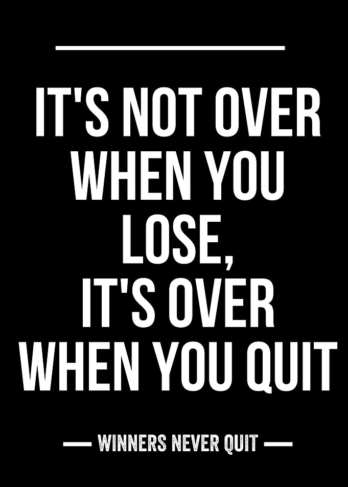 WINNERS NEVER QUIT