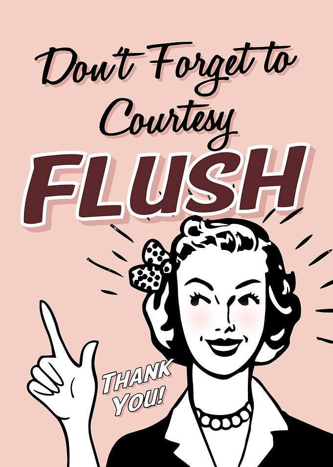 Dont Forget To Flush