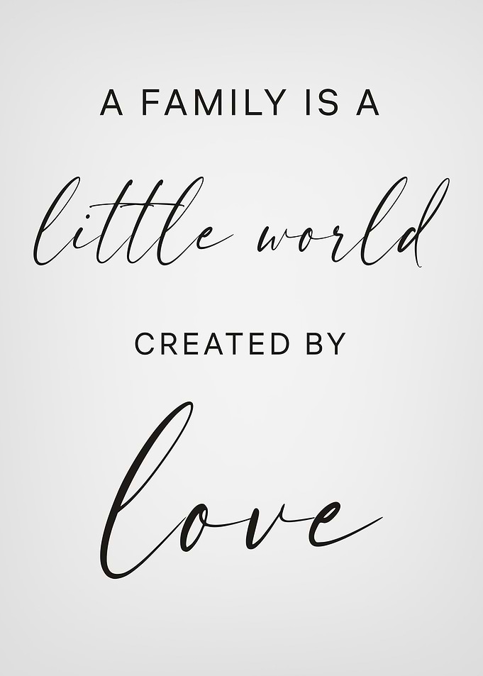 Family Quote A family is a