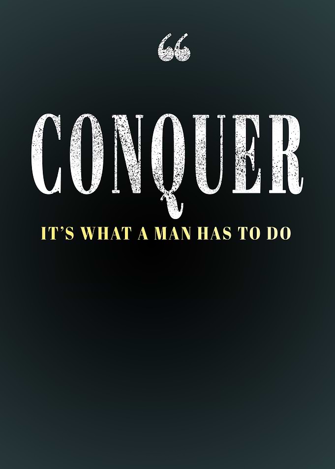 Conquer Motivation