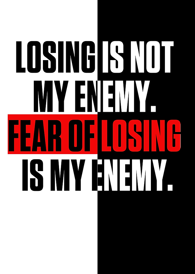 Losing is not my enemy