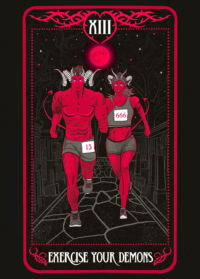 Exercise Your Demons