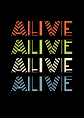 Alive Quotes Motivation