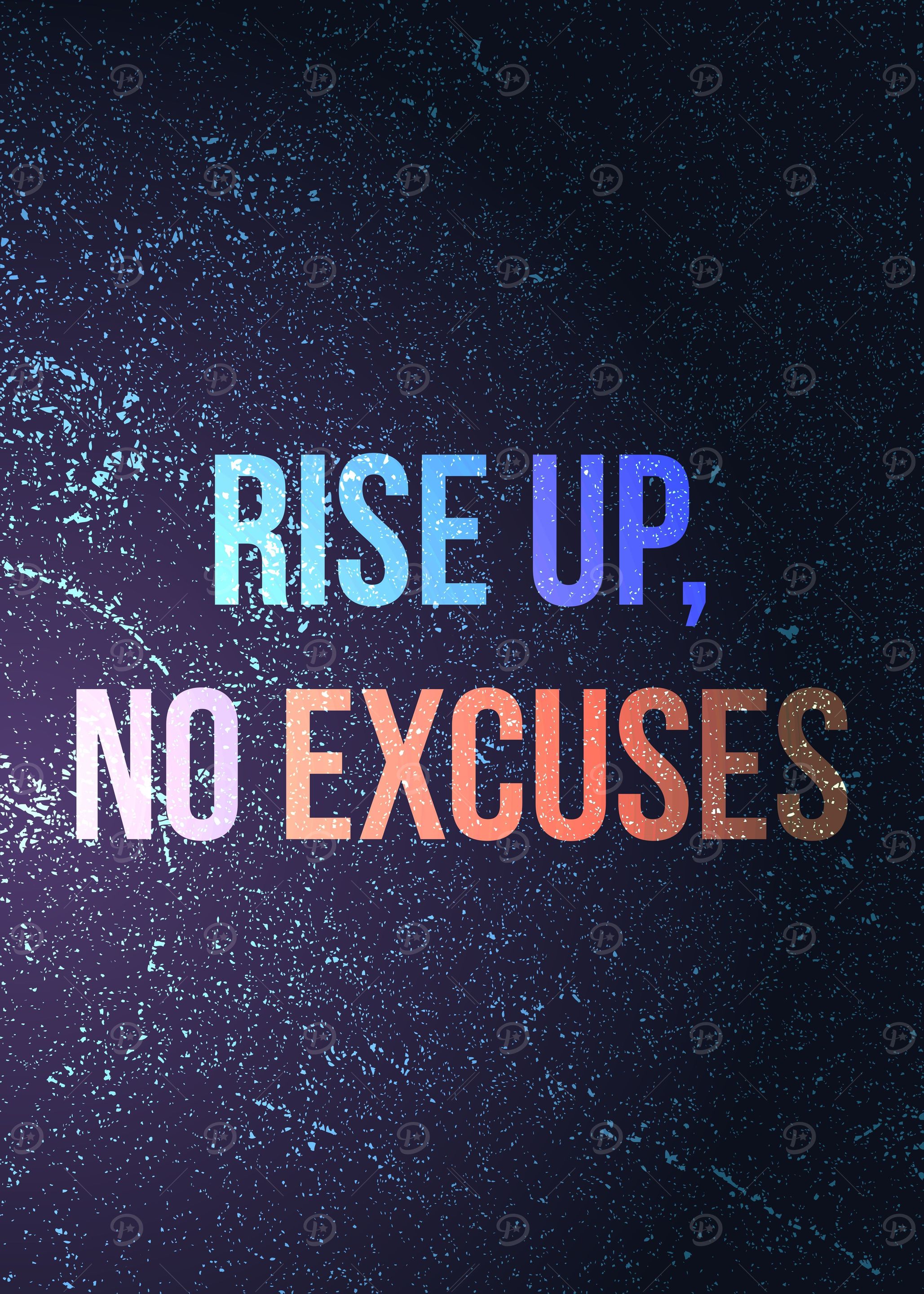 Rise Up No Excuse Quotes