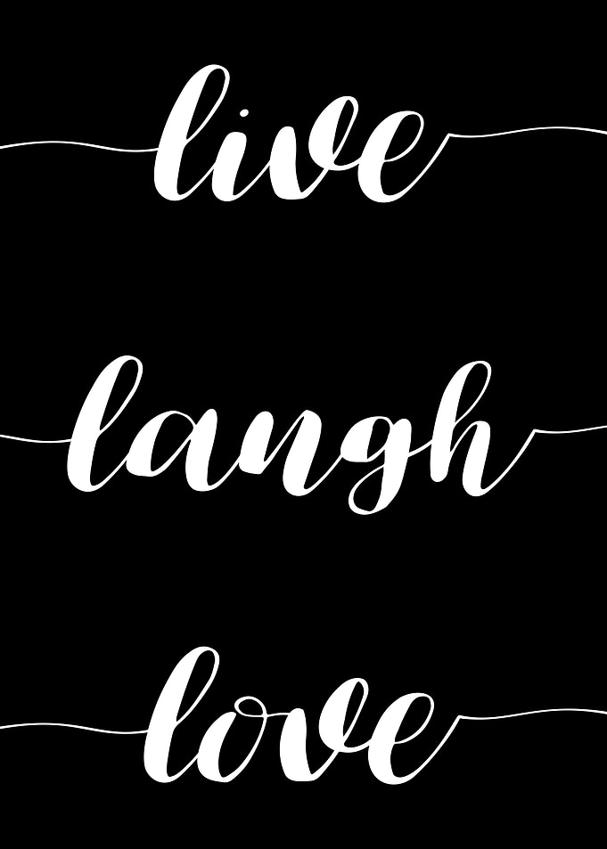Live Laugh Love