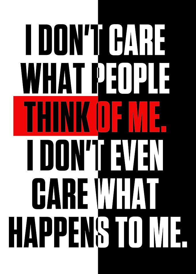 I dont care what people
