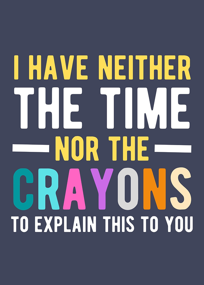 I Dont Have The Time