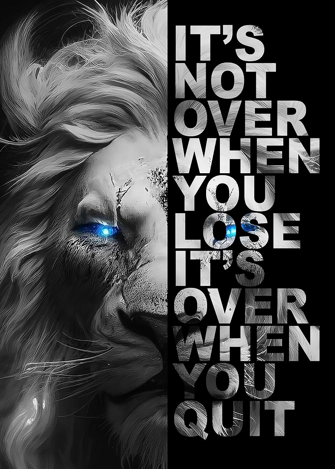 its not over when you lose